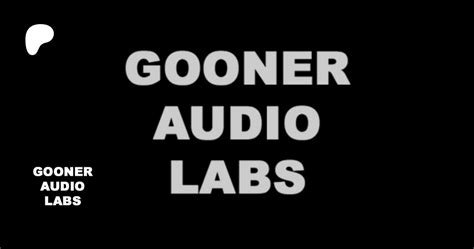 READ THIS FIRST! WELCOME TO GOONERAUDIOLABS! : .